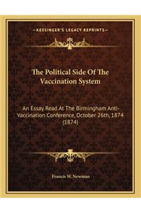 The Political Side of the Vaccination System