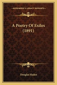 A Poetry of Exiles (1891)