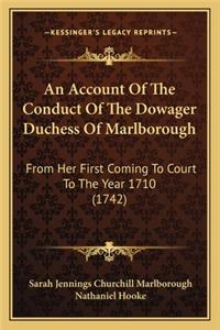 An Account Of The Conduct Of The Dowager Duchess Of Marlborough