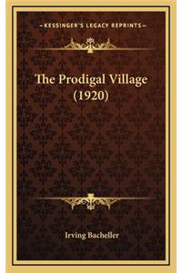 The Prodigal Village (1920)