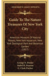 Guide To The Nature Treasures Of New York City