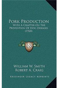 Pork Production