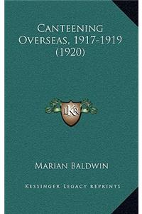 Canteening Overseas, 1917-1919 (1920)