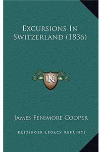 Excursions in Switzerland (1836)