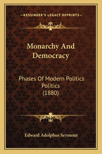 Monarchy and Democracy