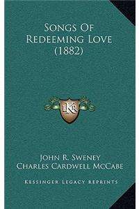 Songs Of Redeeming Love (1882)