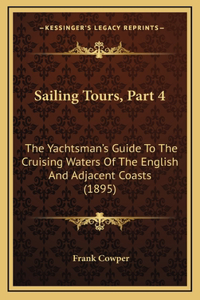 Sailing Tours, Part 4