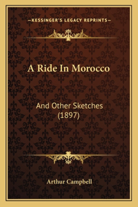 Ride In Morocco