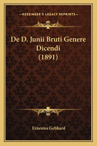 De D. Junii Bruti Genere Dicendi (1891)
