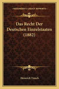 Recht Der Deutschen Einzelstaaten (1882)