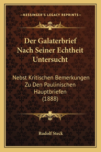 Der Galaterbrief Nach Seiner Echtheit Untersucht