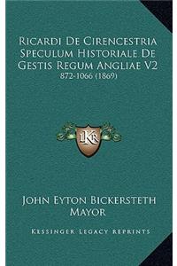 Ricardi De Cirencestria Speculum Historiale De Gestis Regum Angliae V2