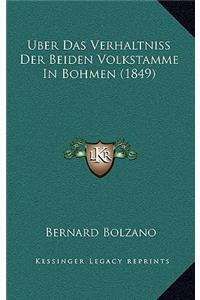 Uber Das Verhaltniss Der Beiden Volkstamme in Bohmen (1849)