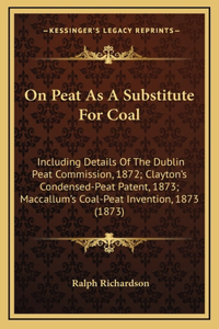 On Peat As A Substitute For Coal