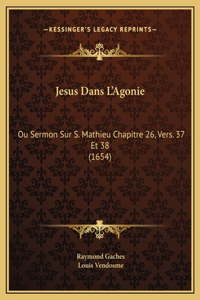 Jesus Dans L'Agonie