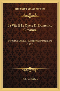 La Vita E Le Opere Di Domenico Cimarosa