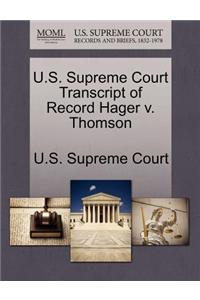 U.S. Supreme Court Transcript of Record Hager V. Thomson