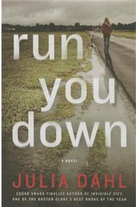 Run You Down