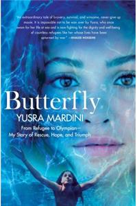 Butterfly: From Refugee to Olympian - My Story of Rescue, Hope, and Triumph