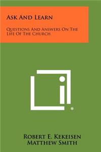 Ask and Learn