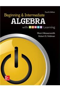 Loose Leaf Beginning & Intermediate Algebra with P.O.W.E.R. Learning and Aleks 360 52 Week Access Card