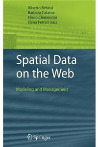 Spatial Data on the Web: Modeling and Management