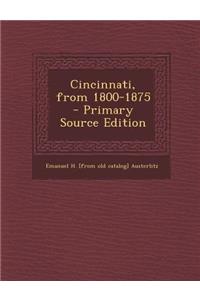 Cincinnati, from 1800-1875