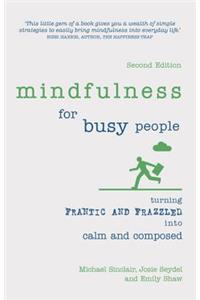 Mindfulness for Busy People