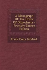 A Monograph of the Order of Oligochaeta