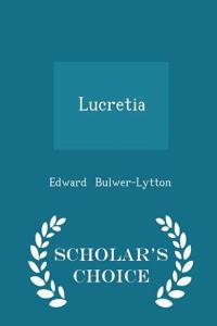 Lucretia - Scholar's Choice Edition