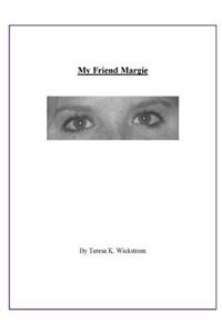 My Friend Margie