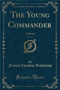 The Young Commander, Vol. 3 of 3