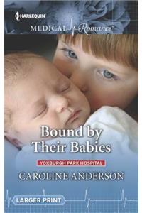 Bound by Their Babies