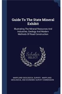 Guide To The State Mineral Exhibit