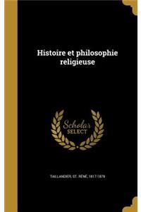 Histoire et philosophie religieuse