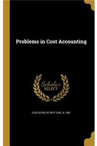 Problems in Cost Accounting