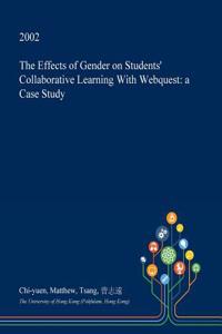 The Effects of Gender on Students' Collaborative Learning with Webquest