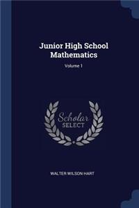 Junior High School Mathematics; Volume 1