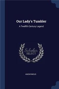 Our Lady's Tumbler