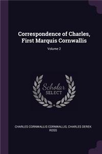Correspondence of Charles, First Marquis Cornwallis; Volume 2