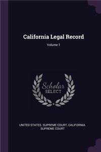 California Legal Record; Volume 1