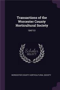 Transactions of the Worcester County Horticultural Society