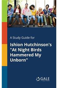 A Study Guide for Ishion Hutchinson's 