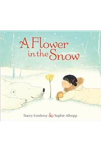 A Flower in the Snow