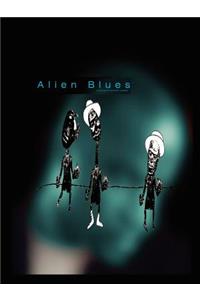 Alien Blues