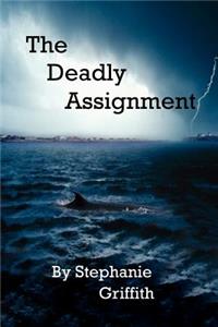 The Deadly Assignment