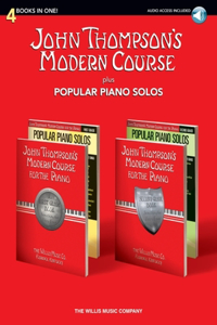 John Thompson's Modern Course Plus Popular Piano Solos
