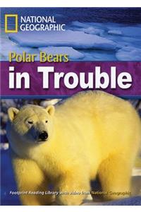 Polar Bears in Trouble: Footprint Reading Library 6