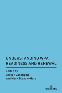 Understanding WPA Readiness and Renewal