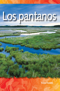 Pantanos (Wetlands) (Spanish Version)